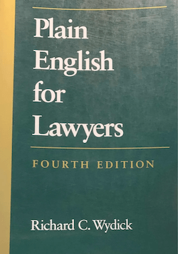 Plain English for Lawyers by Richard Wydick